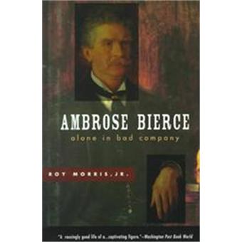 Ambrose Bierce - Alone in Bad Company - Paperback - 1998 - 1